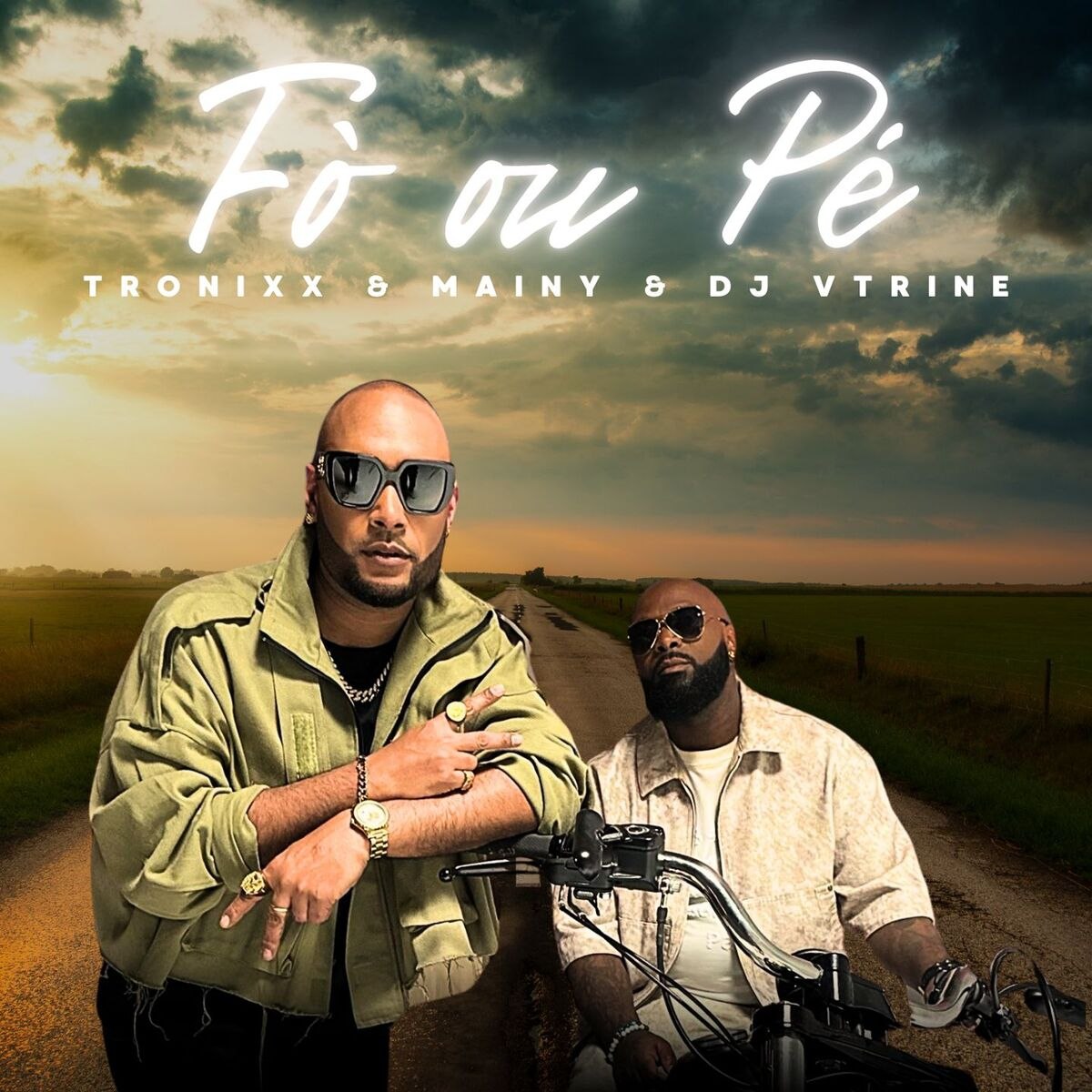 Tronixx – Fò Ou Pè (Feat. Mainy & Dj Vitrine)(2025)
