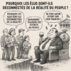 Pourquoi nos élus vivent-ils déconnectés de notre réalité ?